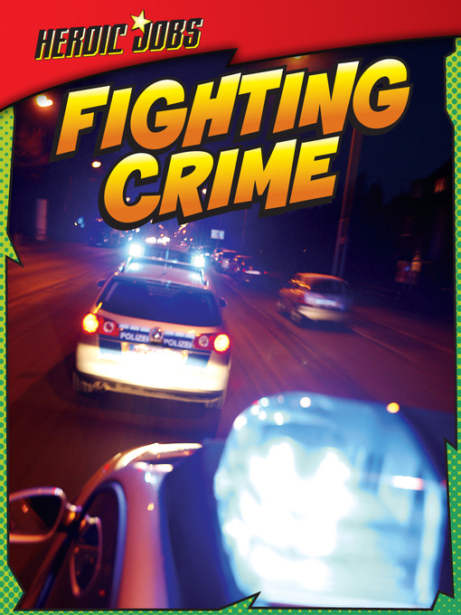 Title details for Fighting Crime by Ellen Labrecque - Available